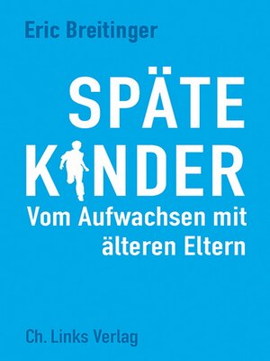 cover image of Späte Kinder